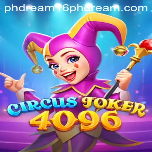 CircusJoker4096: The Exciting World of Phdream 16